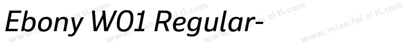 Ebony W01 Regular字体转换